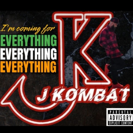 Everything ft. Krizz Kaliko | Boomplay Music