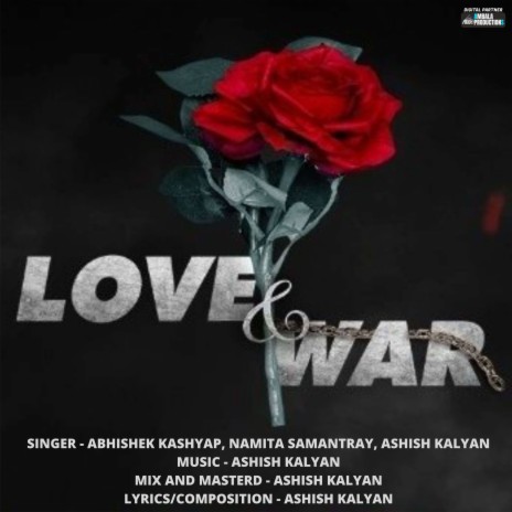 Love And War Title Song ft. Namita Samantray & Abhishek Kashyap | Boomplay Music
