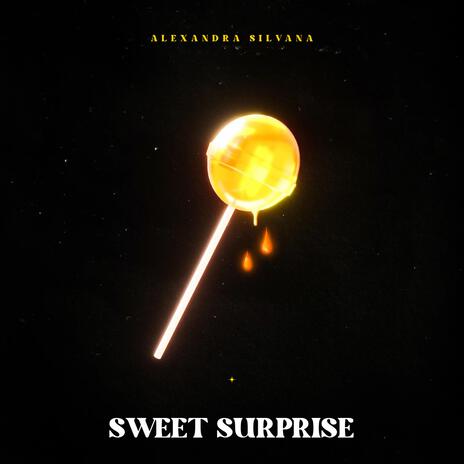 Sweet Surprise | Boomplay Music