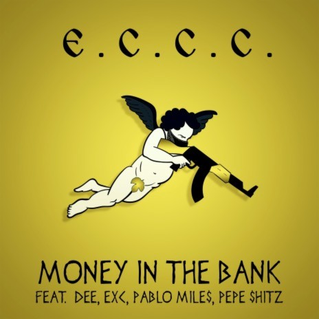 Money in the Bank ft. Pablo Mile$, Exc, Pepe $Hitz & Dee | Boomplay Music