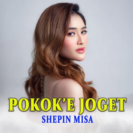 Pokok'e Joget | Boomplay Music