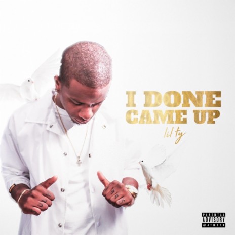 I Done Came Up | Boomplay Music