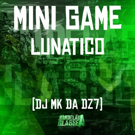 Mini Game Lunatico | Boomplay Music