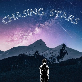 Chasing Stars lyrics | Boomplay Music