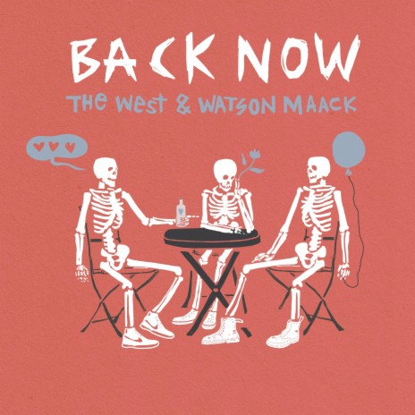 Back Now ft. Watson Maack | Boomplay Music