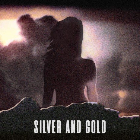 Silver and Gold | Boomplay Music