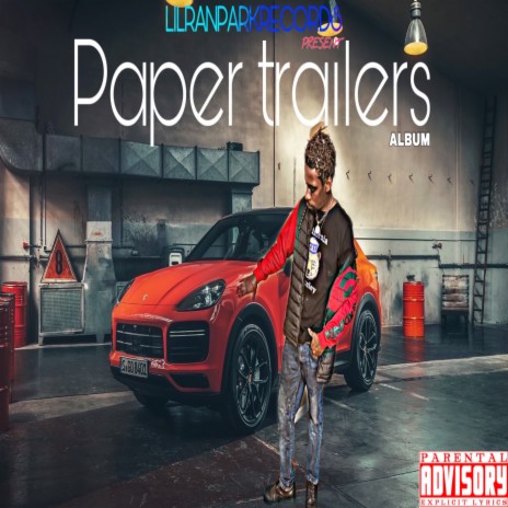 I'm talking paper trailers