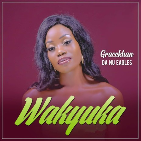 Wakyuka | Boomplay Music