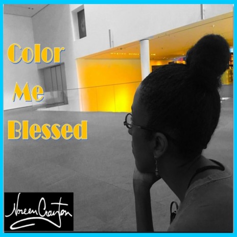 Color Me Blessed | Boomplay Music