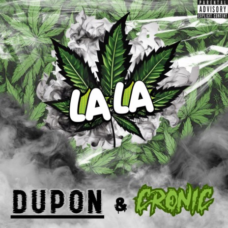 La La ft. Cronic | Boomplay Music