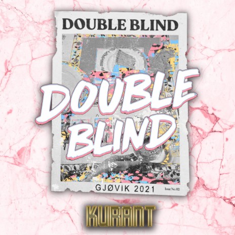 Double Blind 2021 | Boomplay Music