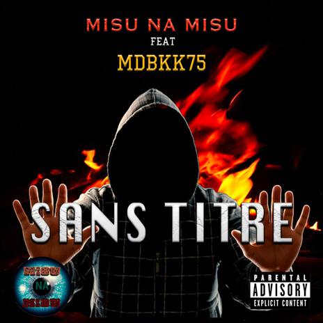 Sans titre ft. MDBKK75 | Boomplay Music