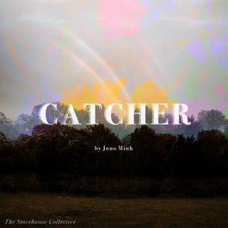 Catcher (The Story)