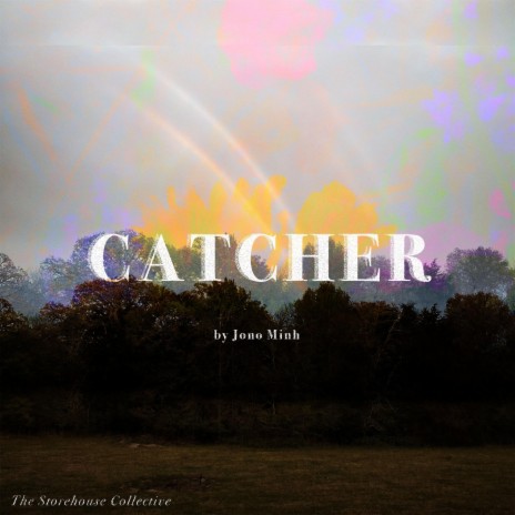 Catcher (The Story) | Boomplay Music