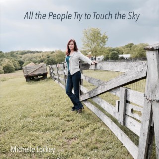 All the People Try to Touch the Sky