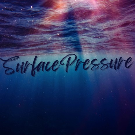 Surface Pressure (From Encanto) | Boomplay Music