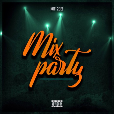 Mix Party | Boomplay Music