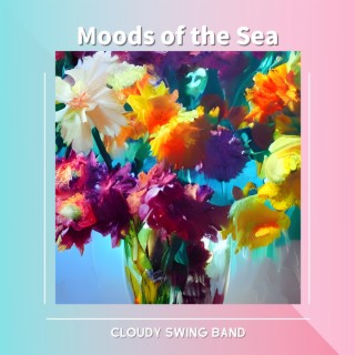 Moods of the Sea