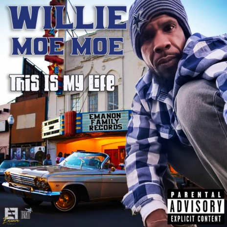 This Is My Life ft. Willie Moe Moe | Boomplay Music