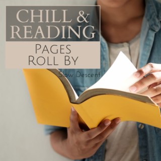Chill & Reading - Pages Roll By