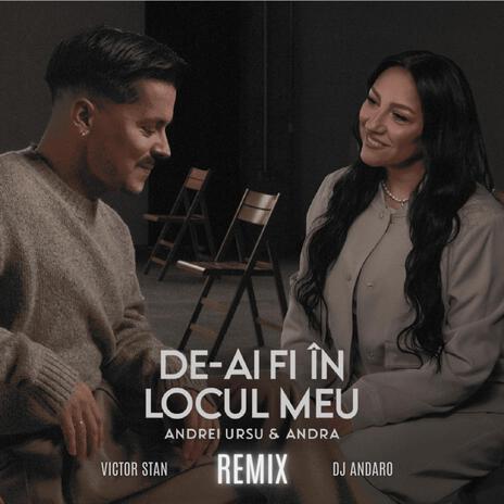 DE-AI FI IN LOCUL MEU (VICTOR STAN X DJ ANDARO REMIX) | Boomplay Music