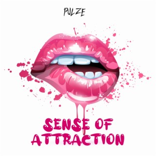 Sense Of Attraction