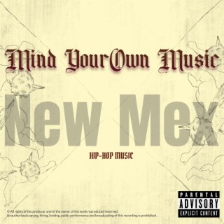 Mind Your Own Music NM