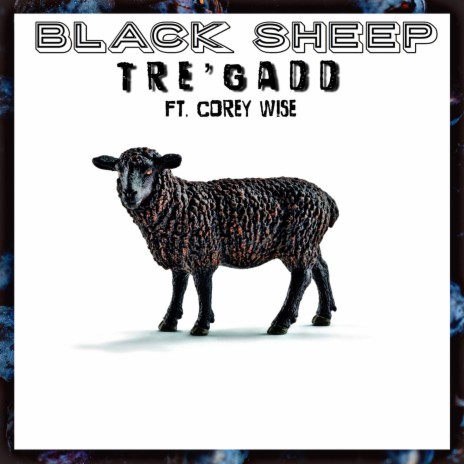 Black Sheep ft. Corey Wise | Boomplay Music