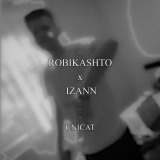 Unicat ft. Izann lyrics | Boomplay Music