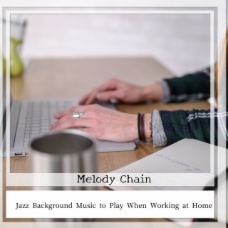 Jazz Background Music to Play When Working at Home