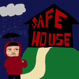 SAFEHOUSE