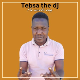 Tebsa the dj
