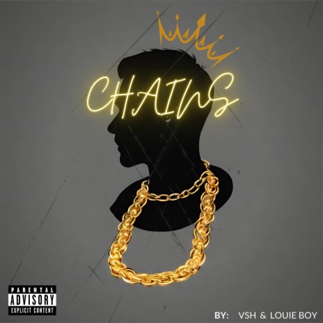 Chains ft. Louie Boy | Boomplay Music