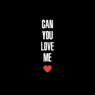 Can You Love Me lyrics | Boomplay Music