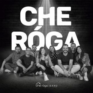 Che Róga Band