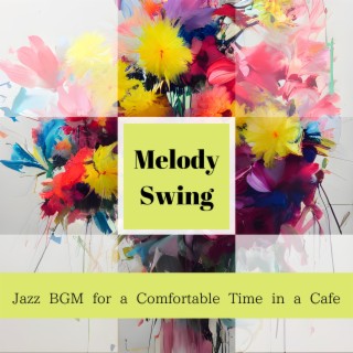 Jazz BGM for a Comfortable Time in a Cafe