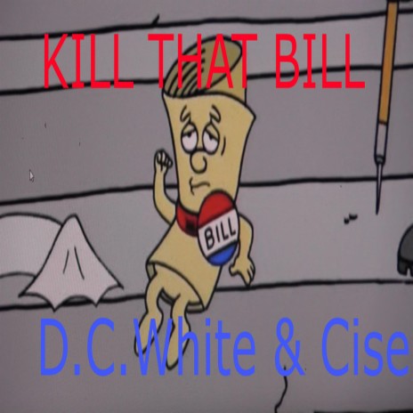 Kill That Bill