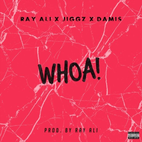 Whoa (feat. Jiggz & Damis) | Boomplay Music