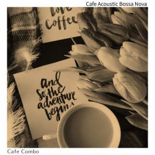 Cafe Acoustic Bossa Nova