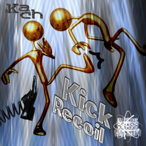 Kick Recoil (Original Mix) | Boomplay Music