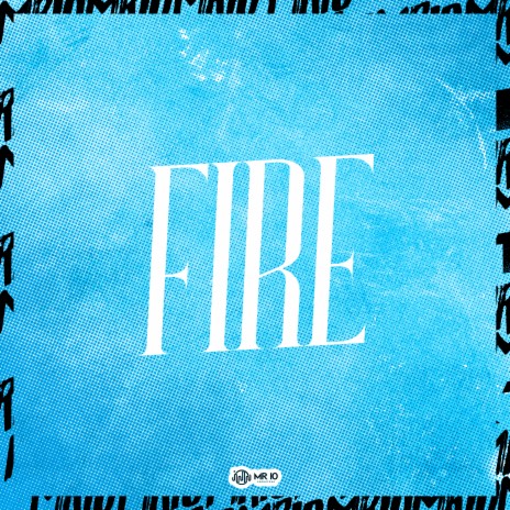 Fire ft. newsbeatz | Boomplay Music