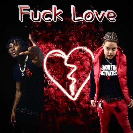 Fuck Love ft. Kash Dinero | Boomplay Music