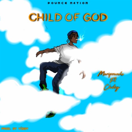 Child of God ft. Chetzy | Boomplay Music