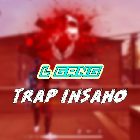Trap Insano | Boomplay Music