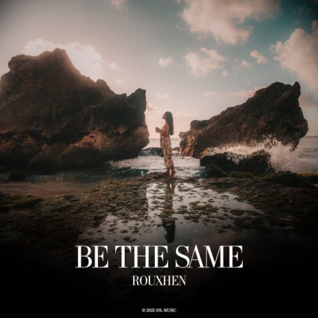 Be The Same (Original Mix)