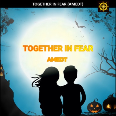 Together in Fear | Boomplay Music