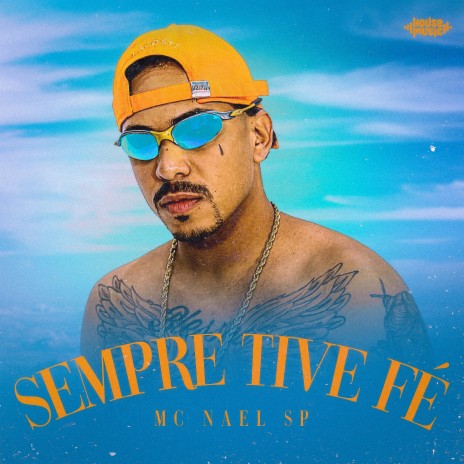 Sempre Tive Fé | Boomplay Music