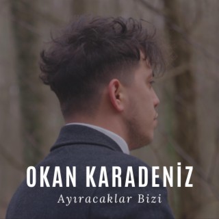 Ayıracaklar Bizi