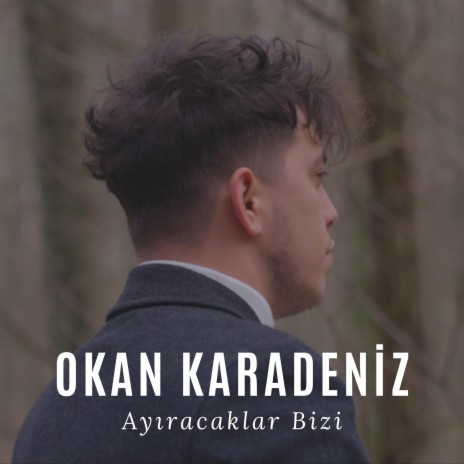 Ayıracaklar Bizi | Boomplay Music