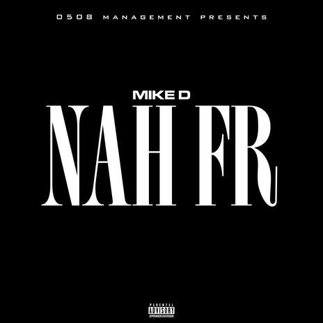 Nah Fr | Boomplay Music